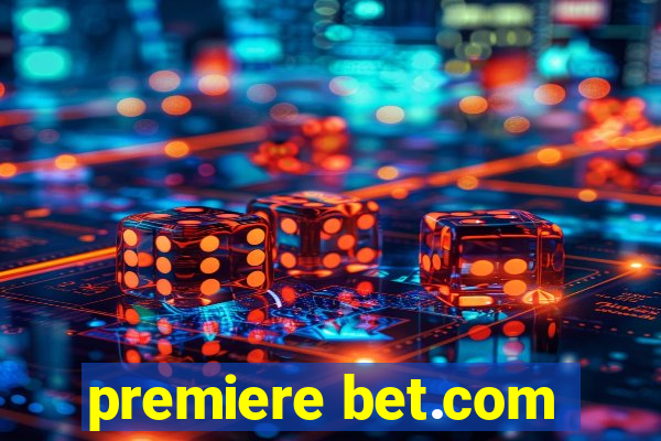 premiere bet.com